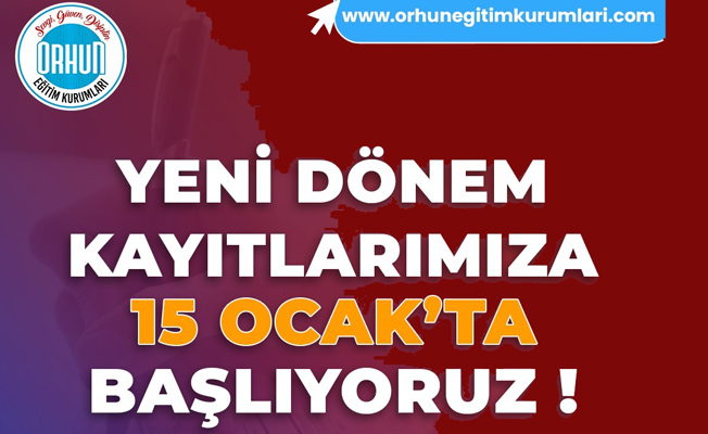 Orhun'da yeni dönem kayıtları başladı